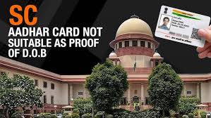 Aadhar card as prrof of dob